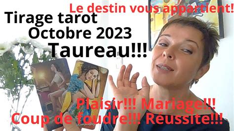 Tirage Tarot Octobre 2023 Pour Le Taureau YouTube