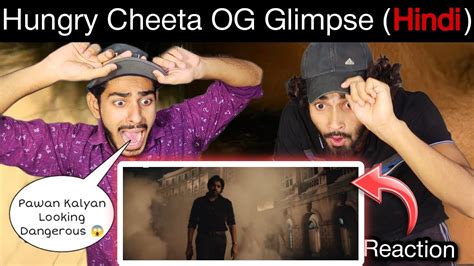 Hungry Cheetah OG Glimpse Hindi Reaction Pawan Kalyan Sujeeth