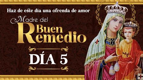 Novena A Nuestra Se Ora Del Buen Remedio D A Con El Padre Jos