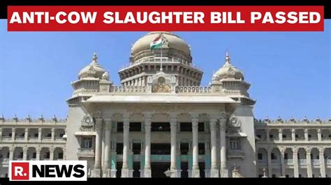 Anti Cow Slaughter Bill Passed In Karnataka Assembly Congress And Jds