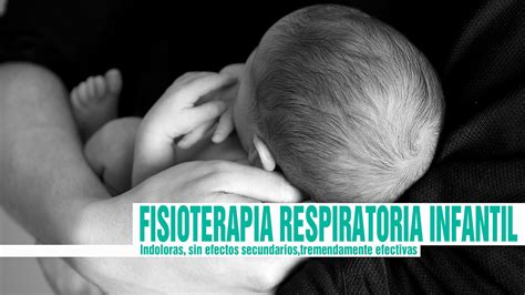 Fisioterapia Respiratoria Infantil Getaris En Getafe Especialistas En