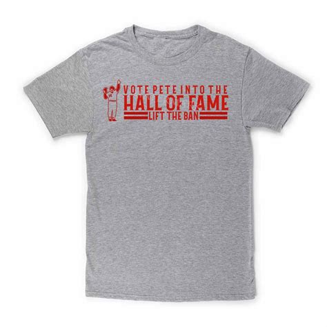 Lift The Ban And Vote Pete Into The Hall Shirt T For Cincinnati