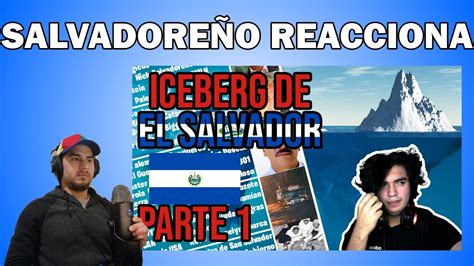 REACCION AL ICEBERG DE EL SALVADOR Reaccion Elsalvador Nayibbukele