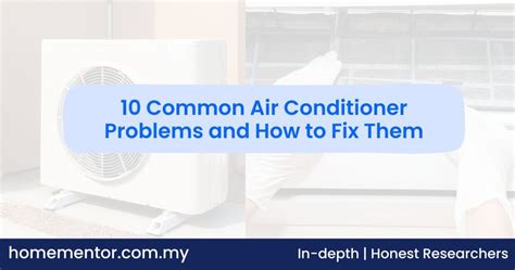 Common Air Conditioner Problems And How To Fix Them