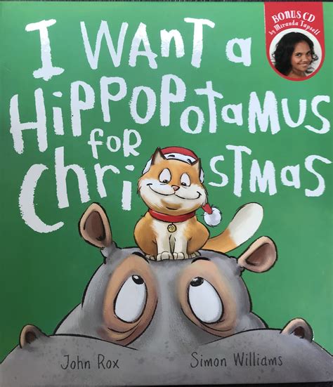 I Want A Hippopotamus For Christmas By John Rox Simon Williams