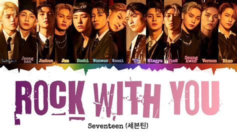 Seventeen Rock With You Indo Sub Lyrics Color Coded Ind Eng