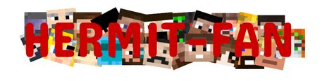 Hermitcraft Fan-Made Merch