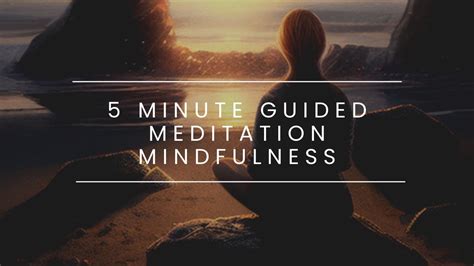 5 Minute Mindfulness Guided Meditation Youtube