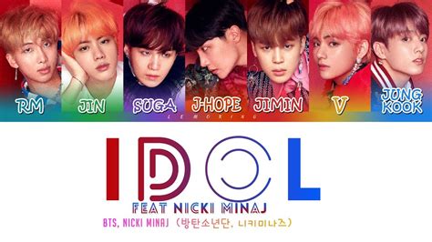 Bts 방탄소년단 Idol Feat Nicki Minaj Color Coded Lyricshanromeng Youtube