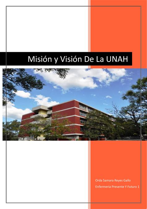 Misi N Y Visi N De La Universidad Nacional Aut Noma De Honduras Orda