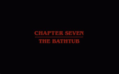 Stranger Things: Season 1/ Episode 7 "Chapter Seven: The Bathtub ...