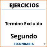 Ejercicios De Termino Excluido Para Cuarto De Secundaria