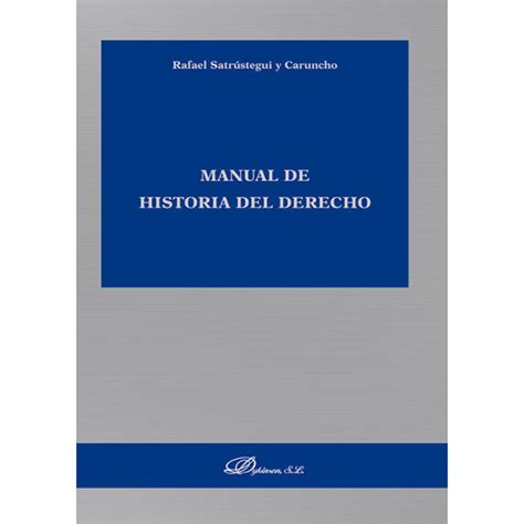 Manual De Historia Del Derecho Guanxe Atlantic Marketplace