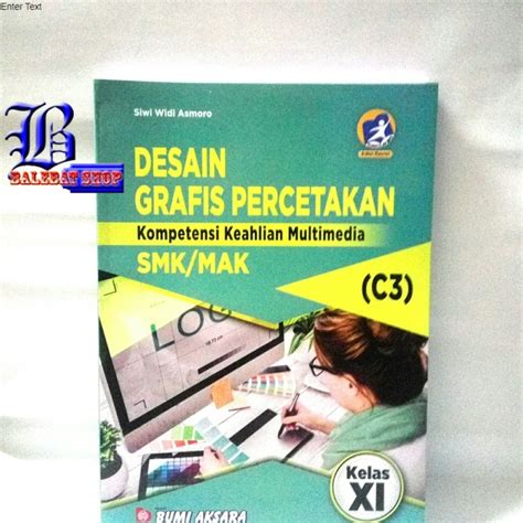 Jual Buku SMK MAK DESAIN GRAFIS PERCETAKAN C3 KLS XI KUR 13 EDISI