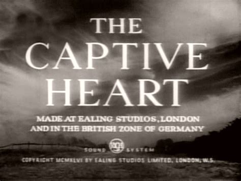 The Captive Heart 1946 Film