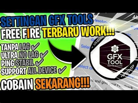 Jadi Langsung Lancar Cara Setting Mengatasi Lag GFX Tool Free Fire