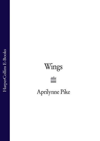 Книга Крылья (Wings) Пайк Эприлинн - LibreBook.me