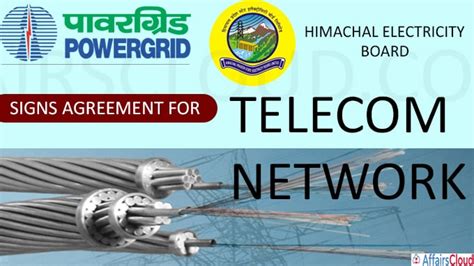 Power Grid Signs Agreement With Himachal Pradesh To Improve Telecom