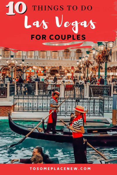 10 Romantic Things To Do In Las Vegas For Couples Tosomeplacenew