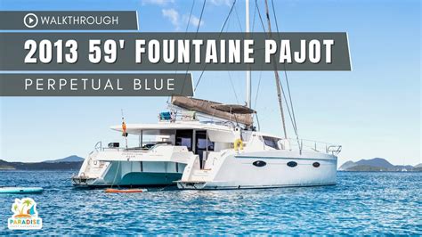 Fountaine Pajot Walkthrough Perpetual Blue Youtube