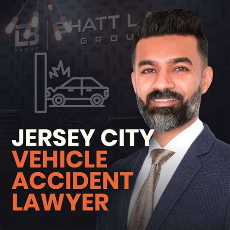 Jersey City Auto Accident Lawyer Bhatt Law Group