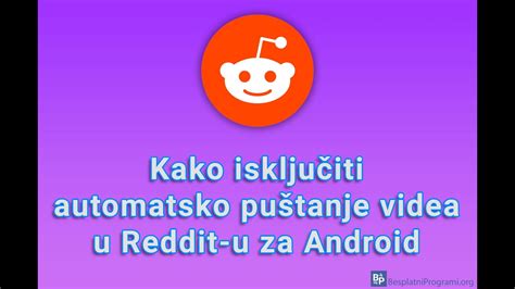 Kako Isklju Iti Automatsko Pu Tanje Videa U Reddit U Za Android Youtube