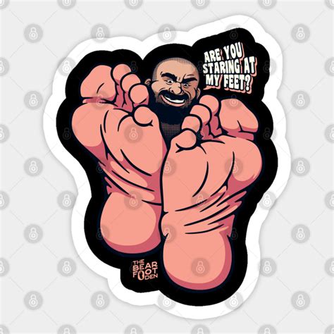 Are You Staring At My Feet Gay Bear Sticker TeePublic