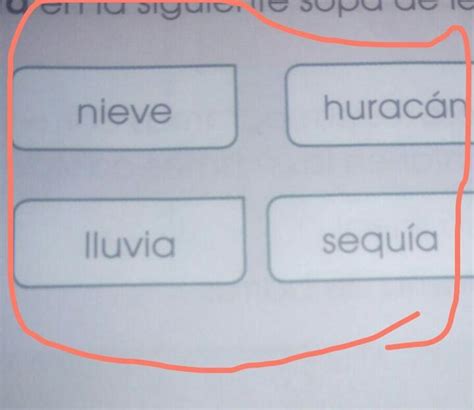 Encuentra En La Siguiente Sopa De Letras 6 Fenómenos Meteorológicos Nieve Huracán Viento Lluvia