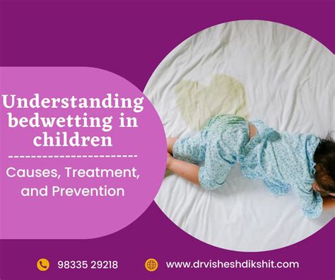 Bedwetting In Children Causes Treatment And Prevention