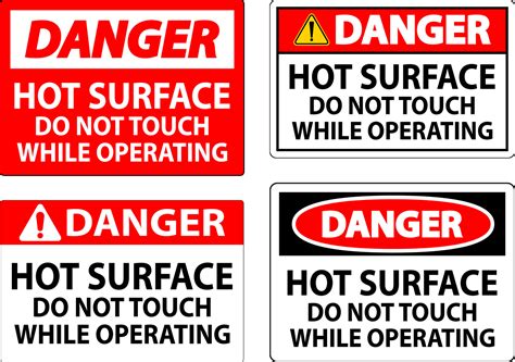Danger Sign Hot Surface Do Not Touch While Operating 30185975 Vector Art At Vecteezy