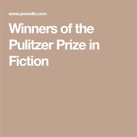 Winners of the Pulitzer Prize in Fiction | Fiction, National book award ...