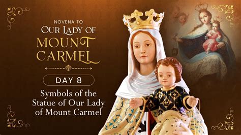 Day Symbols Of The Statue Of Our Lady Of Mount Carmel Novena To