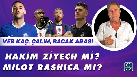 Hakim Ziyech Rashica Szymanski Fred Zaha Tete Talisca Ve