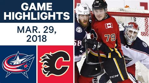 Nhl Game Highlights Blue Jackets Vs Flames Mar Youtube