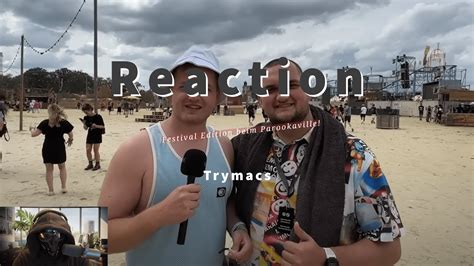 Festival Edition Beim Parookaville Trymacs Reaction YouTube