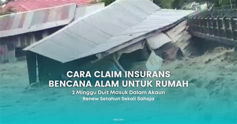 Cara Claim Insurans Bencana Alam Untuk Rumah 2 Minggu Duit Masuk Dalam