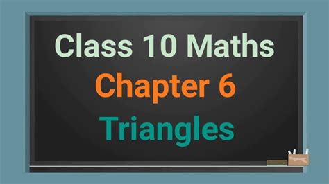 Class 10 Maths Chapter 6 Triangles Part 2 Similar Triangles The Basic