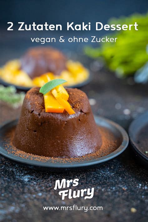 Gesunder Schokoladenpudding Kaki Dessert Vegan Mrs Flury