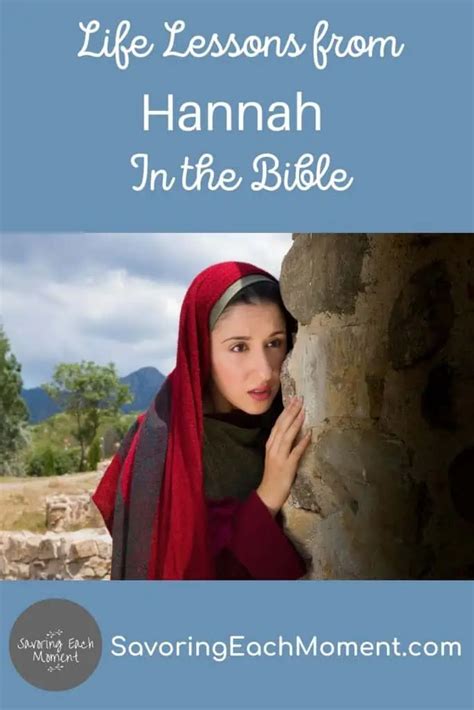 Life Lessons From Hannah In The Bible Savoring Each Moment