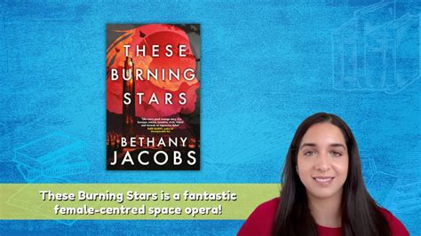 These Burning Stars By Bethany Jacobs Is An Excellent Female Centred