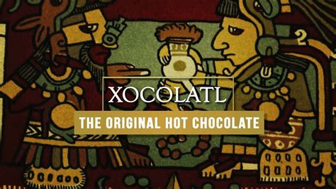 Xocolatl The Original Hot Chocolate YouTube