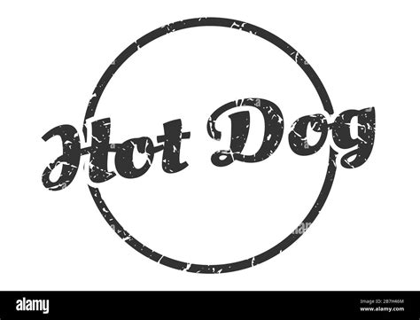 hot dog sign. hot dog round vintage grunge stamp. hot dog Stock Vector ...