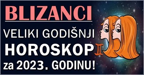 Blizanci Godisnji Horoskop Za Godinu Page Of Sve