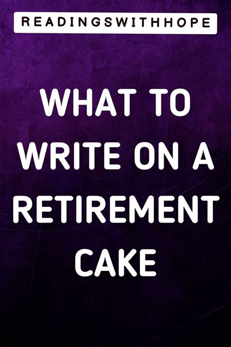 85 Retirement Cake Sayings