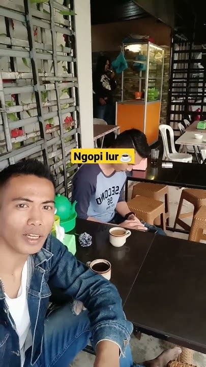 Ngopi Lur Shortvideo Shorts Kopi Youtube