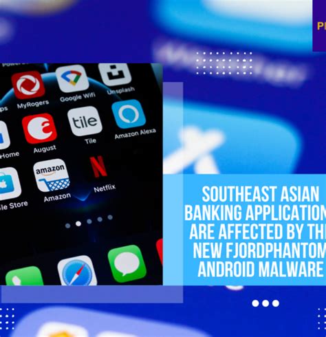 Southeast Asian Banking Applications Are Affected By The New