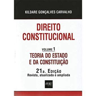 Direito Constitucional Teoria Do Estado E Da Constitui O Volume