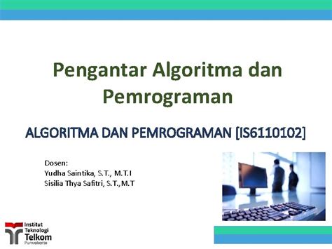 Pengantar Algoritma Dan Pemrograman Algoritma Dan Pemrograman Is