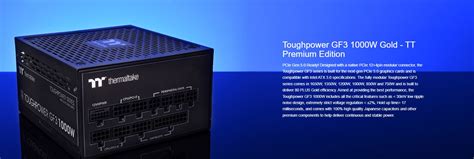 Thermaltake Toughpower Gf3 1000W 80 Plus Gold Tt Premium Edition Pcie 5 ...