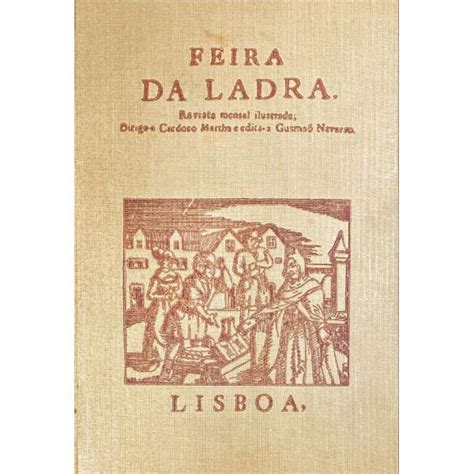 FEIRA DA LADRA Revista Mensal Ilustrada Dirige A Cardoso Martha E